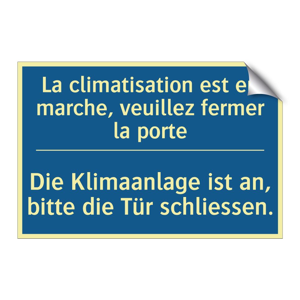 Die Klimaanlage ist an, bitte /.../ - La climatisation est en marche, /.../