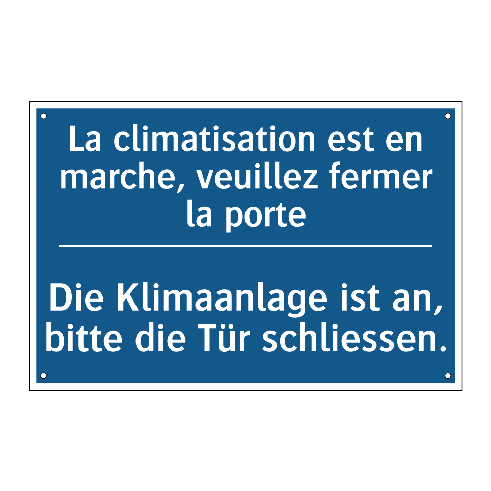 Die Klimaanlage ist an, bitte /.../ - La climatisation est en marche, /.../