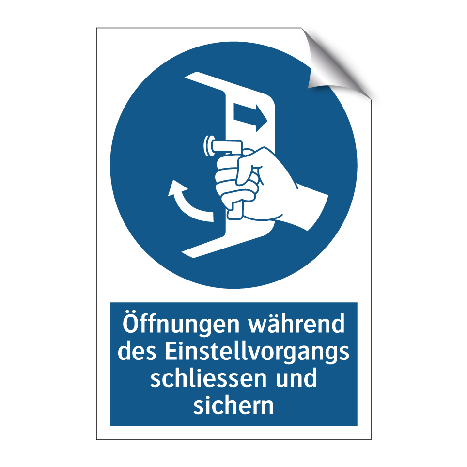 Öffnungen während des Einstellvorgangs schliessen und sichern