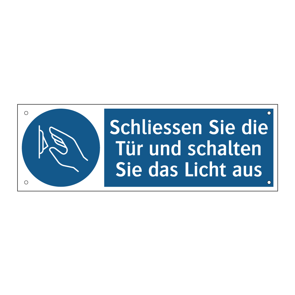 Schliessen Sie die Tür und schalten Sie das Licht aus