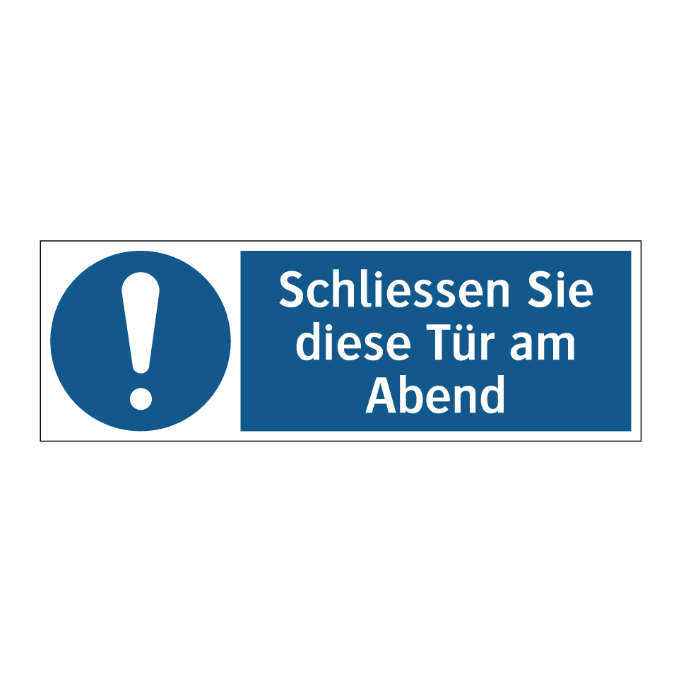 Schliessen Sie diese Tür am Abend