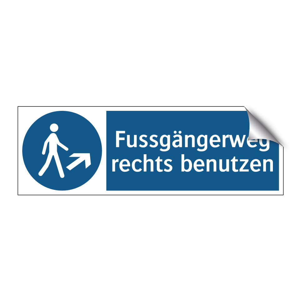 Fussgängerweg rechts benutzen