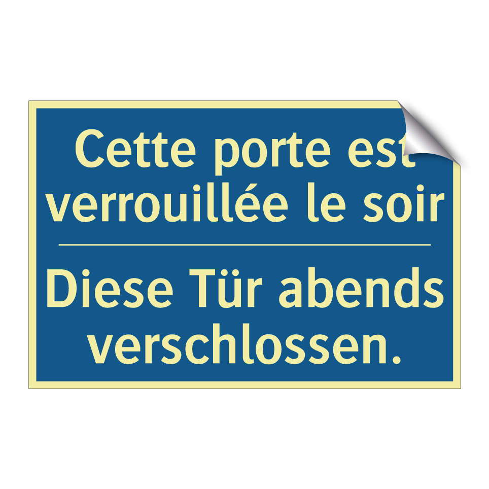 Diese Tür abends verschlossen. - Cette porte est verrouillée le /.../