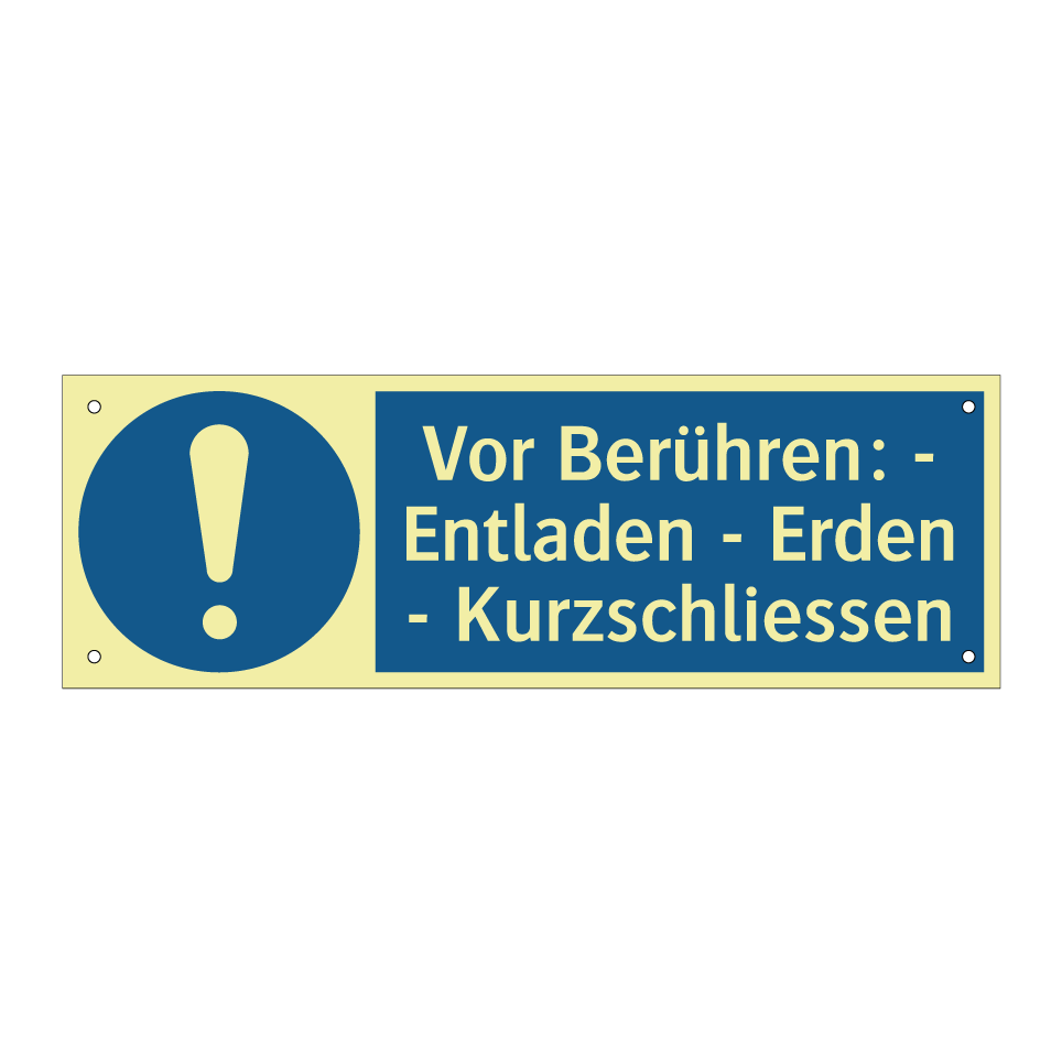 Vor Berühren: - Entladen - Erden - Kurzschliessen