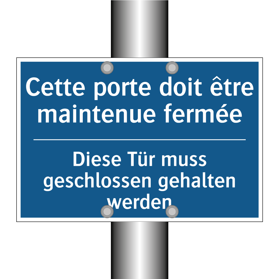 Diese Tür muss geschlossen gehalten /.../ - Cette porte doit être maintenue /.../