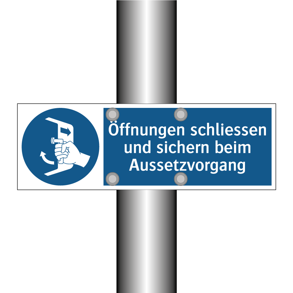 Öffnungen schliessen und sichern beim Aussetzvorgang