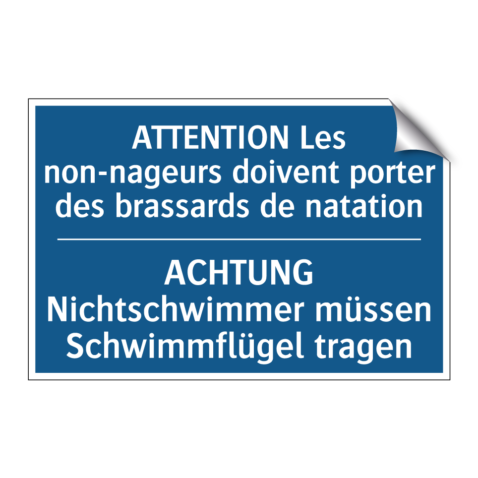 ACHTUNG Nichtschwimmer müssen /.../ - ATTENTION Les non-nageurs doivent /.../
