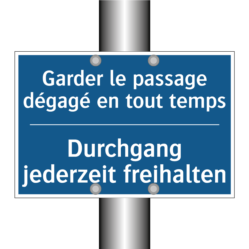 Durchgang jederzeit freihalten - Garder le passage dégagé en tout /.../