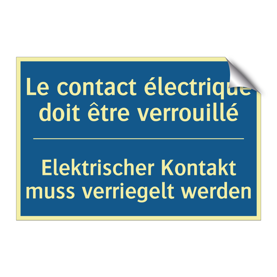 Elektrischer Kontakt muss verriegelt /.../ - Le contact électrique doit être /.../