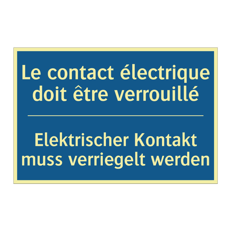 Elektrischer Kontakt muss verriegelt /.../ - Le contact électrique doit être /.../