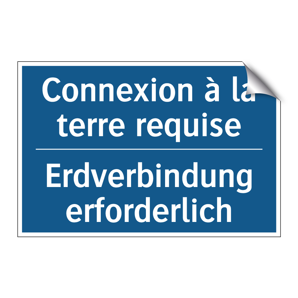 Erdverbindung erforderlich - Connexion à la terre requise