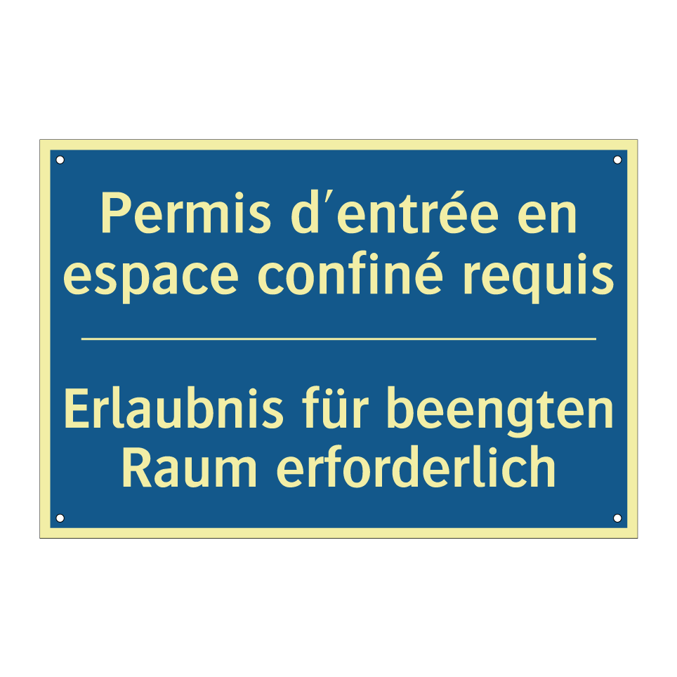 Erlaubnis für beengten Raum erforderlich /.../ - Permis d'entrée en espace confiné /.../