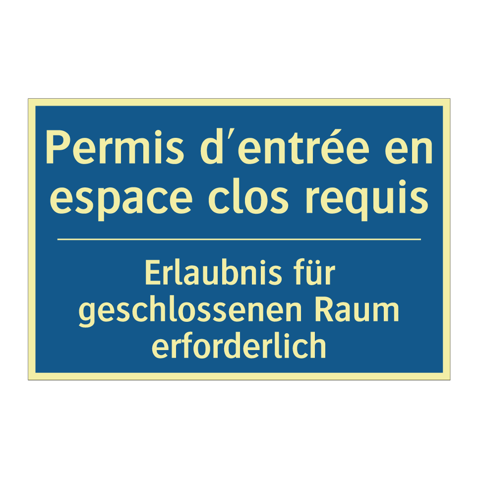 Erlaubnis für geschlossenen Raum /.../ - Permis d'entrée en espace clos /.../