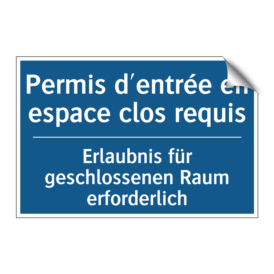 Erlaubnis für geschlossenen Raum /.../ - Permis d'entrée en espace clos /.../