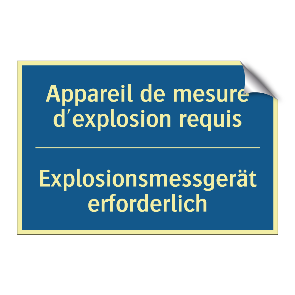 Explosionsmessgerät erforderlich /.../ - Appareil de mesure d'explosion /.../