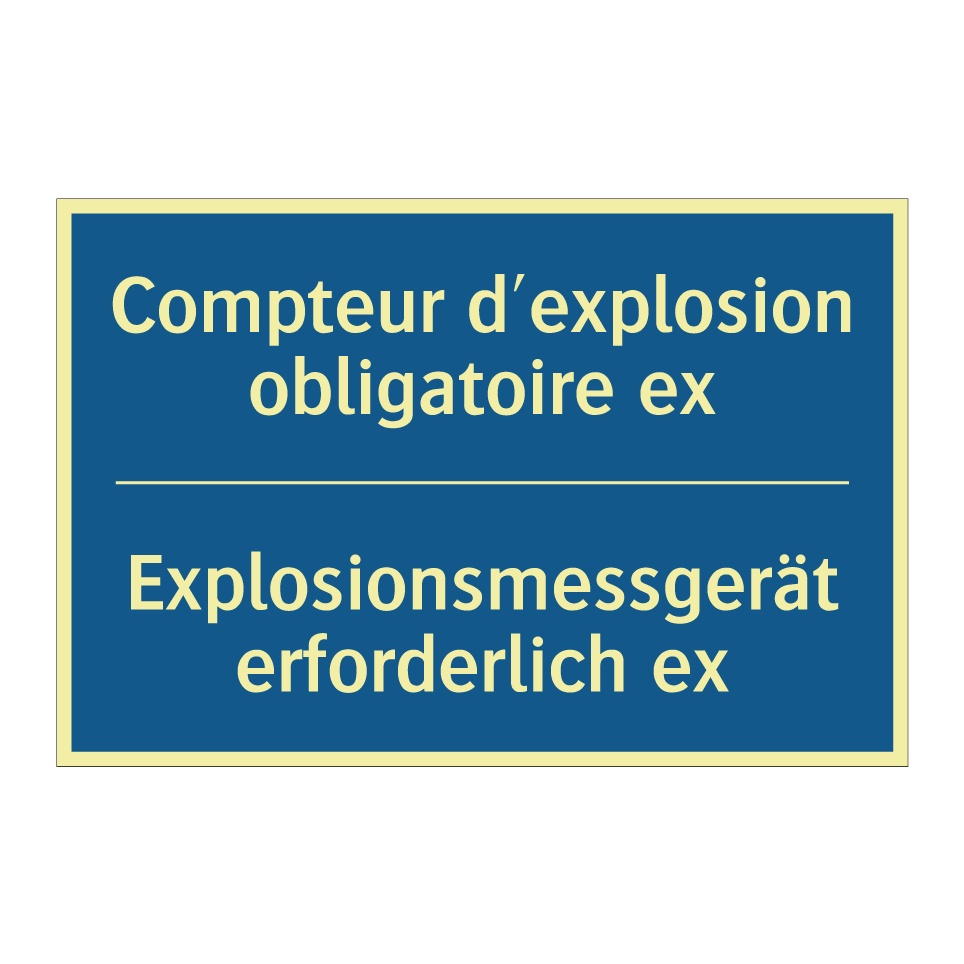 Explosionsmessgerät erforderlich /.../ - Compteur d'explosion obligatoire /.../