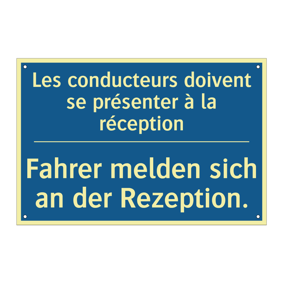 Fahrer melden sich an der Rezeption. /.../ - Les conducteurs doivent se présenter /.../