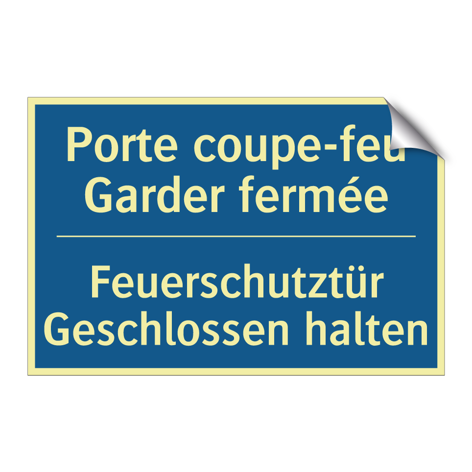 Feuerschutztür Geschlossen halten /.../ - Porte coupe-feu Garder fermée