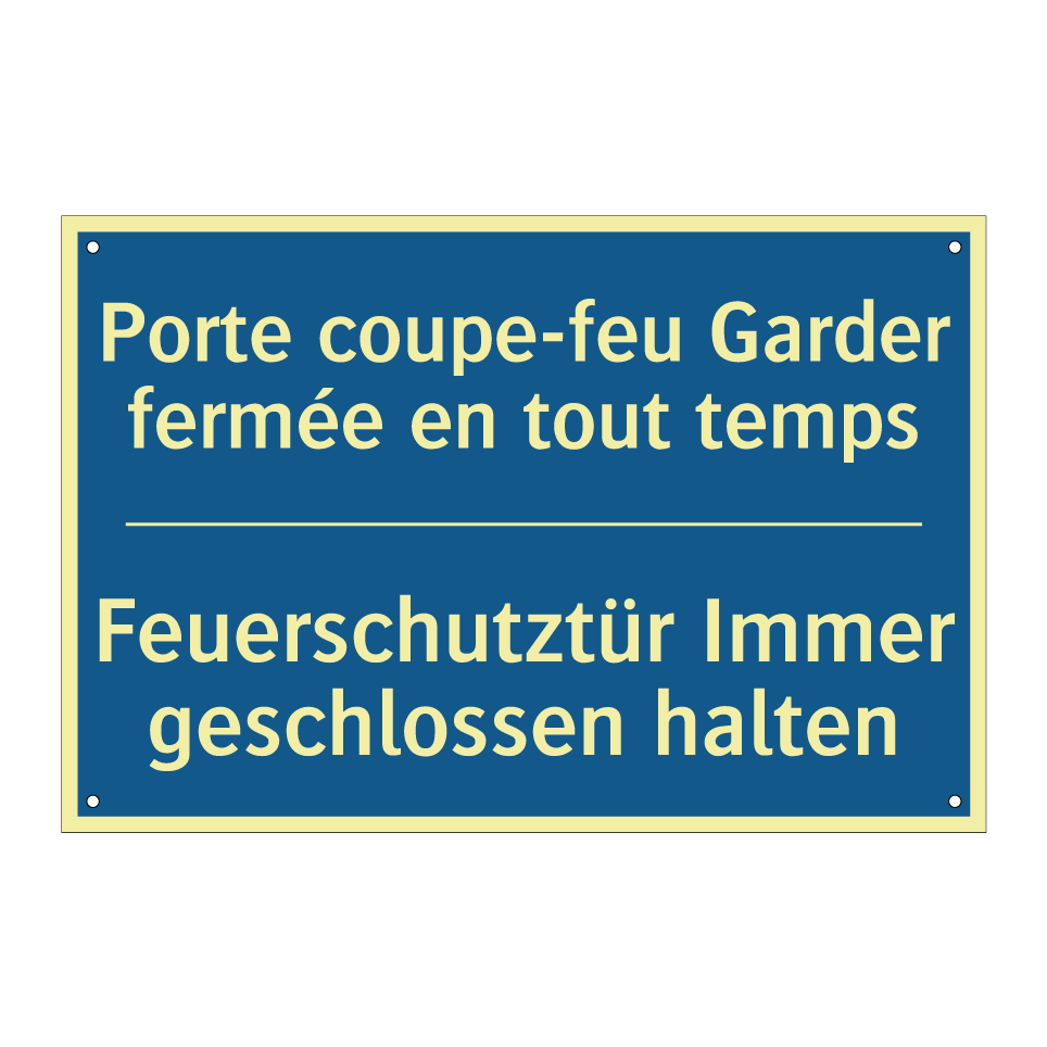 Feuerschutztür Immer geschlossen /.../ - Porte coupe-feu Garder fermée /.../