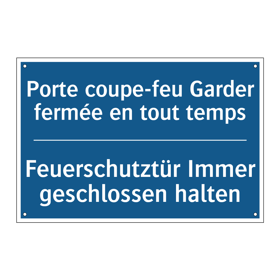 Feuerschutztür Immer geschlossen /.../ - Porte coupe-feu Garder fermée /.../