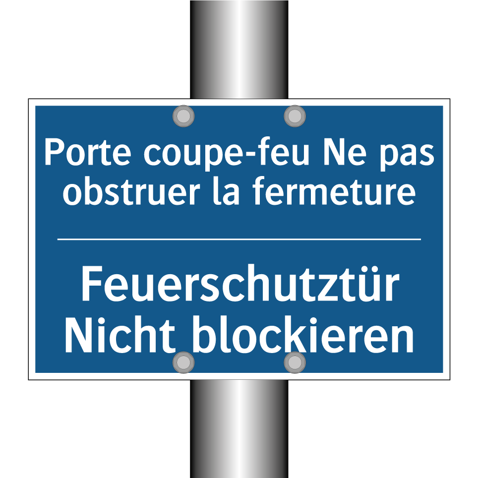 Feuerschutztür Nicht blockieren /.../ - Porte coupe-feu Ne pas obstruer /.../