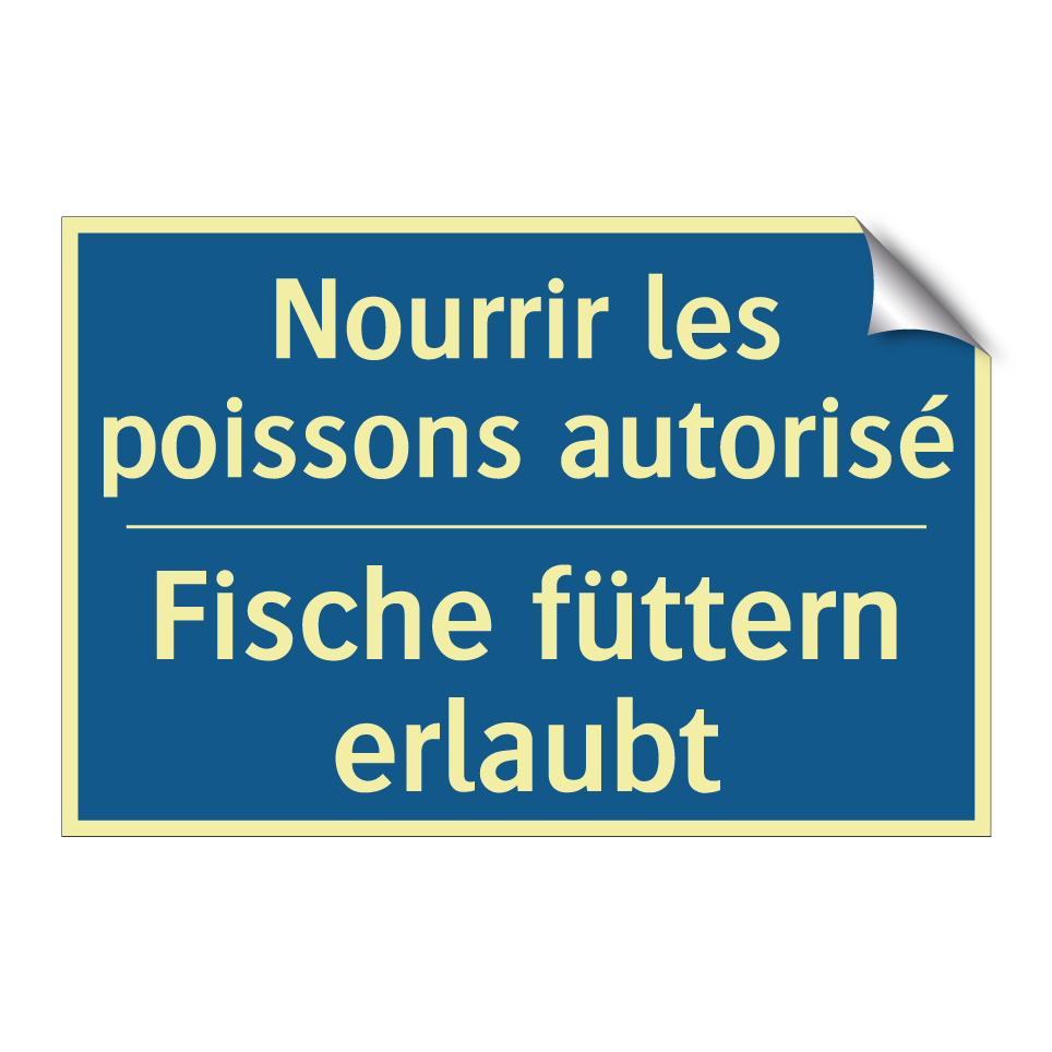 Fische füttern erlaubt - Nourrir les poissons autorisé