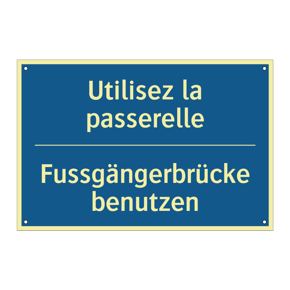 Fussgängerbrücke benutzen - Utilisez la passerelle