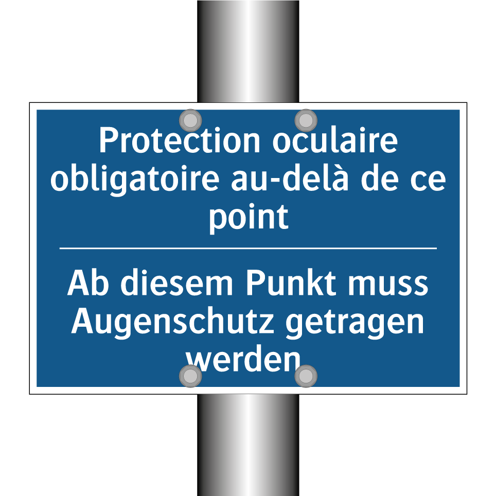 Ab diesem Punkt muss Augenschutz /.../ - Protection oculaire obligatoire /.../