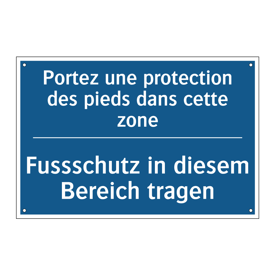Fussschutz in diesem Bereich tragen /.../ - Portez une protection des pieds /.../
