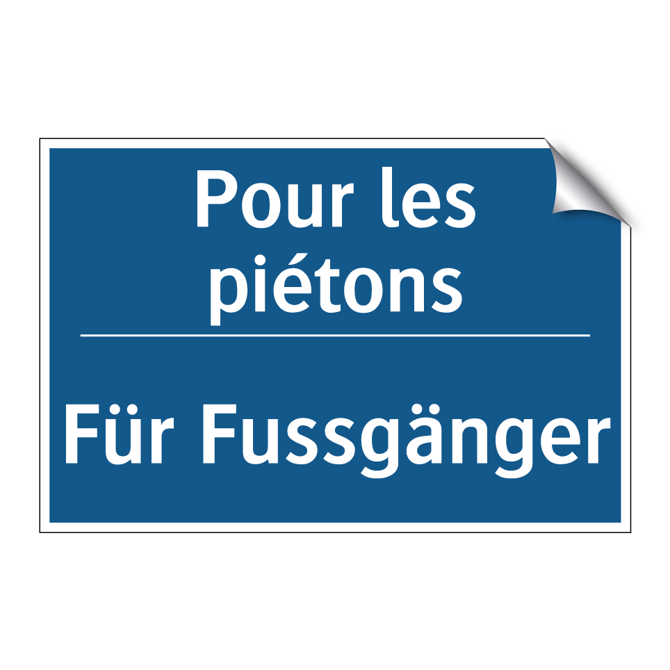Für Fussgänger - Pour les piétons