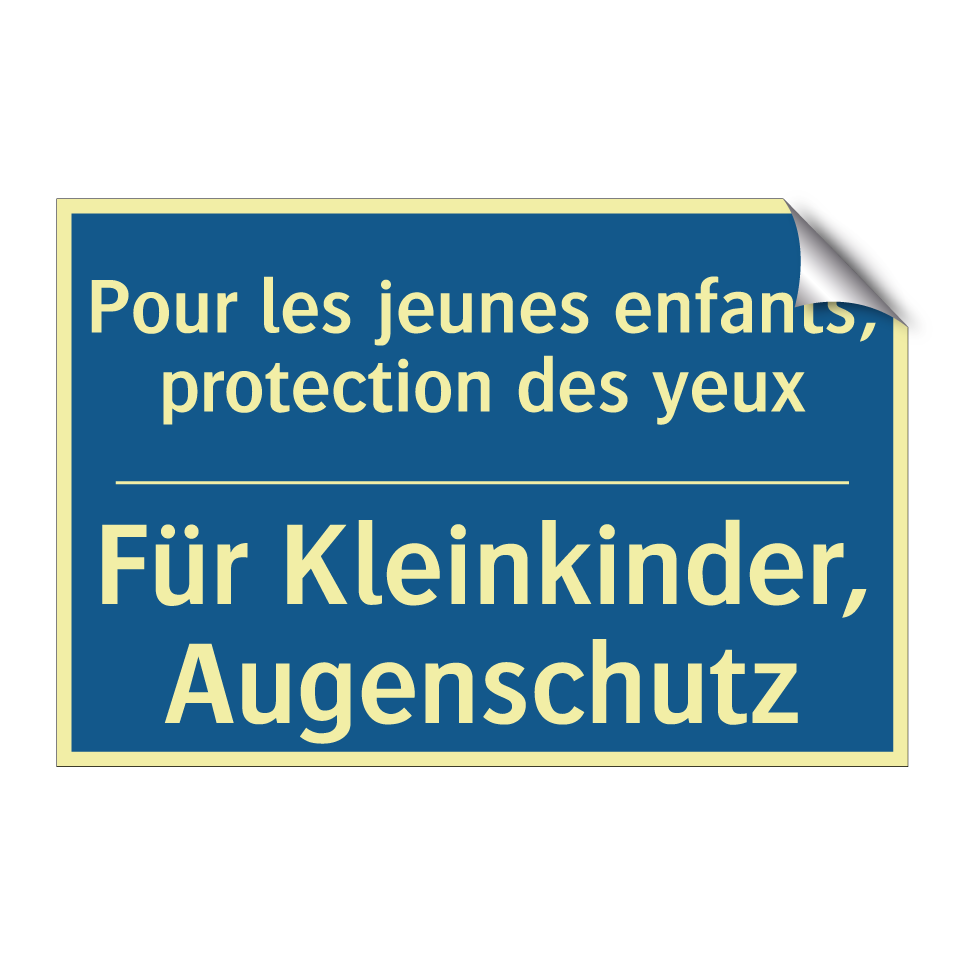 Für Kleinkinder, Augenschutz - Pour les jeunes enfants, protection /.../