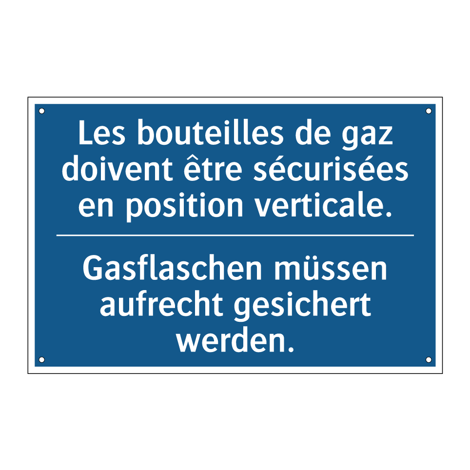 Gasflaschen müssen aufrecht gesichert /.../ - Les bouteilles de gaz doivent /.../