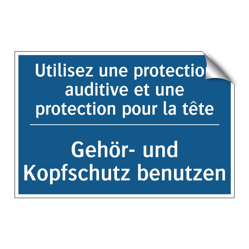 Gehör- und Kopfschutz benutzen - Utilisez une protection auditive /.../