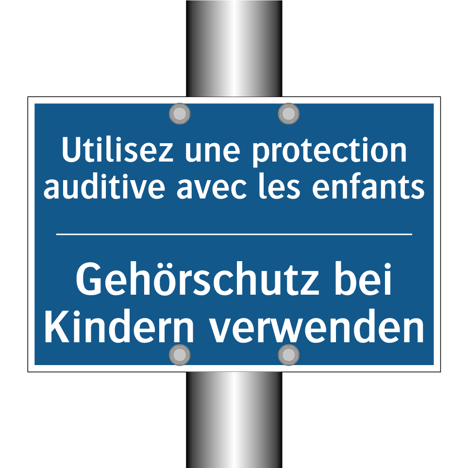 Gehörschutz bei Kindern verwenden /.../ - Utilisez une protection auditive /.../
