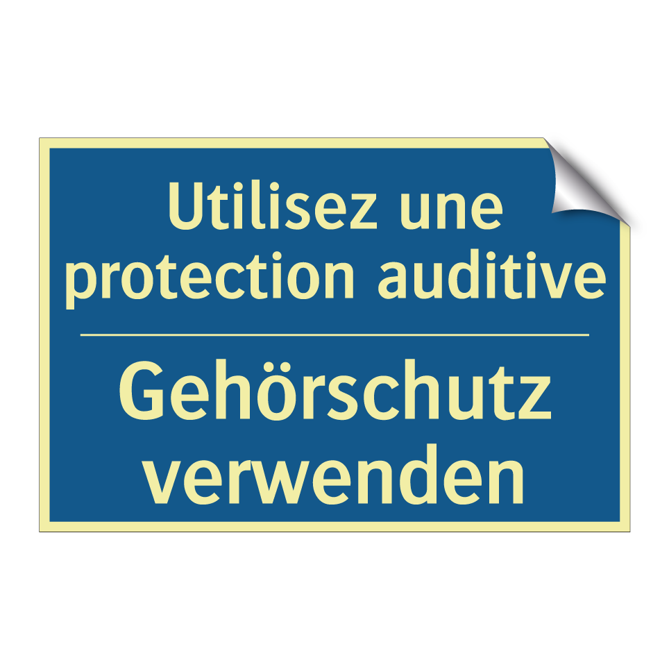 Gehörschutz verwenden - Utilisez une protection auditive /.../
