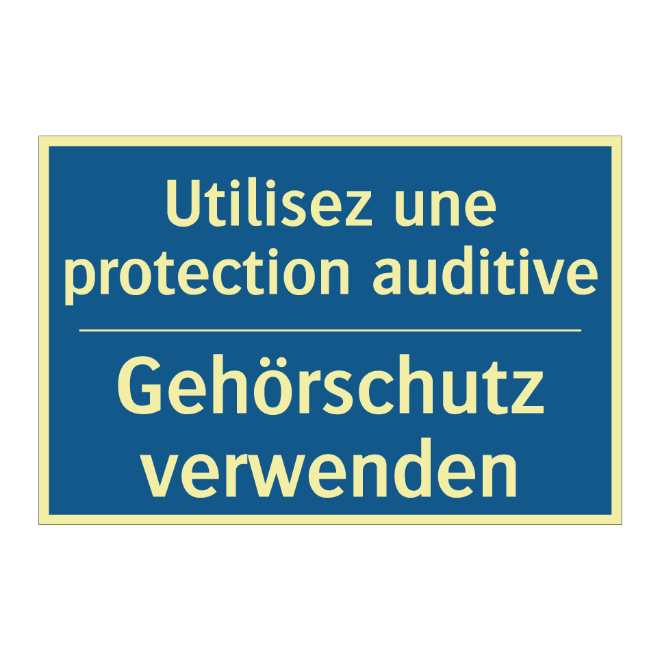 Gehörschutz verwenden - Utilisez une protection auditive /.../