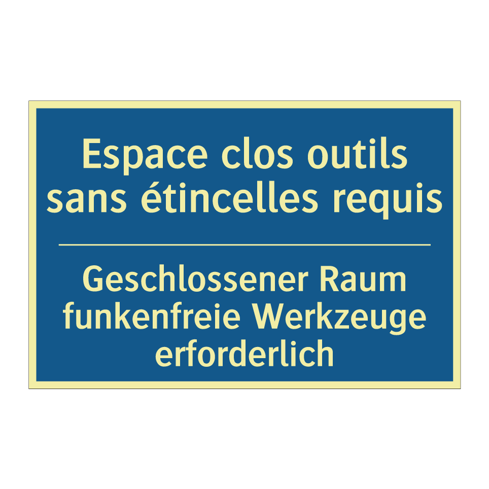 Geschlossener Raum funkenfreie /.../ - Espace clos outils sans étincelles /.../