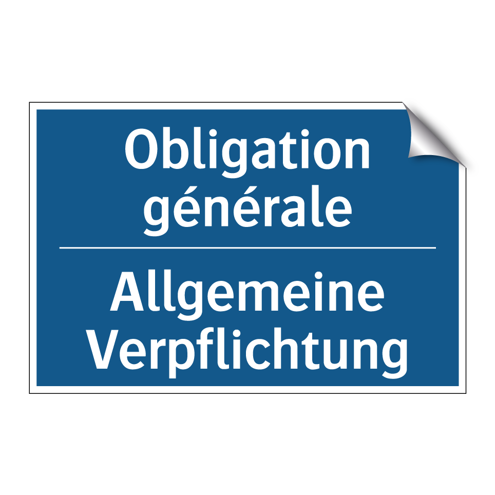 Allgemeine Verpflichtung - Obligation générale