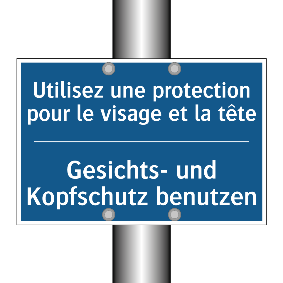 Gesichts- und Kopfschutz benutzen /.../ - Utilisez une protection pour le /.../