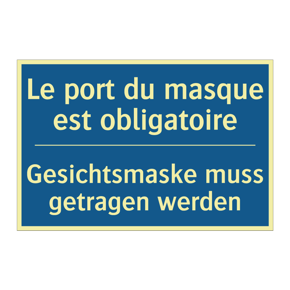 Gesichtsmaske muss getragen werden /.../ - Le port du masque est obligatoire /.../