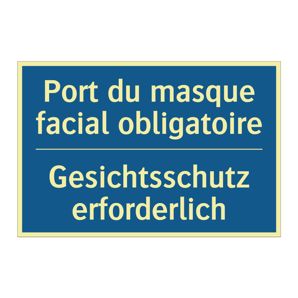 Gesichtsschutz erforderlich - Port du masque facial obligatoire /.../