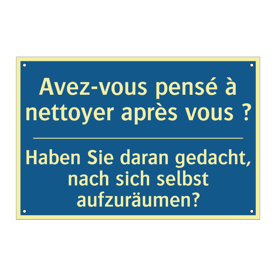 Haben Sie daran gedacht, nach /.../ - Avez-vous pensé à nettoyer après /.../
