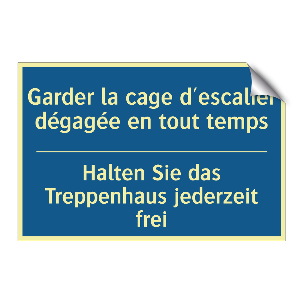 Halten Sie das Treppenhaus jederzeit /.../ - Garder la cage d'escalier dégagée /.../