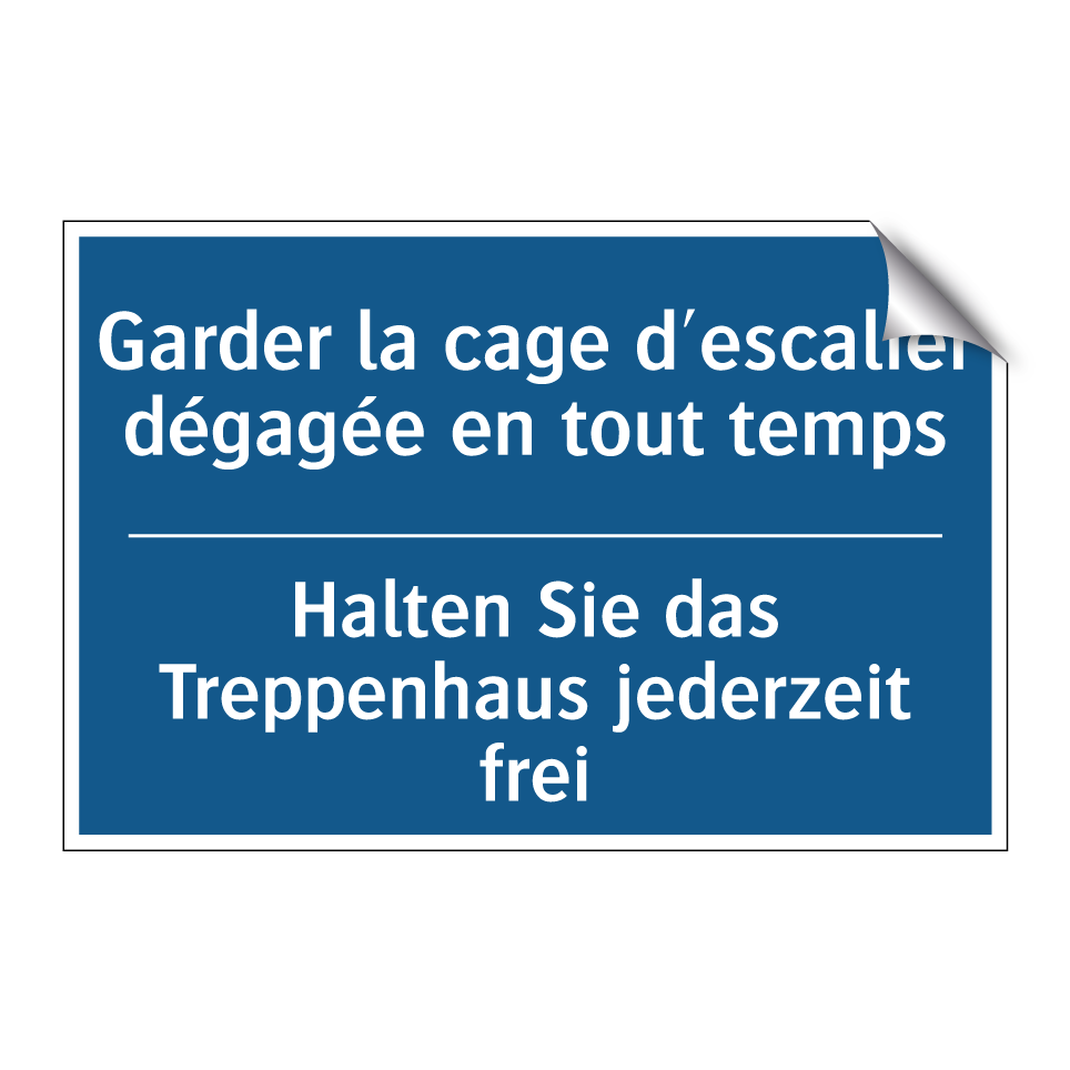 Halten Sie das Treppenhaus jederzeit /.../ - Garder la cage d'escalier dégagée /.../