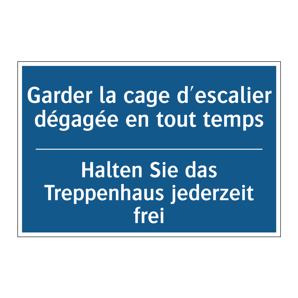 Halten Sie das Treppenhaus jederzeit /.../ - Garder la cage d'escalier dégagée /.../
