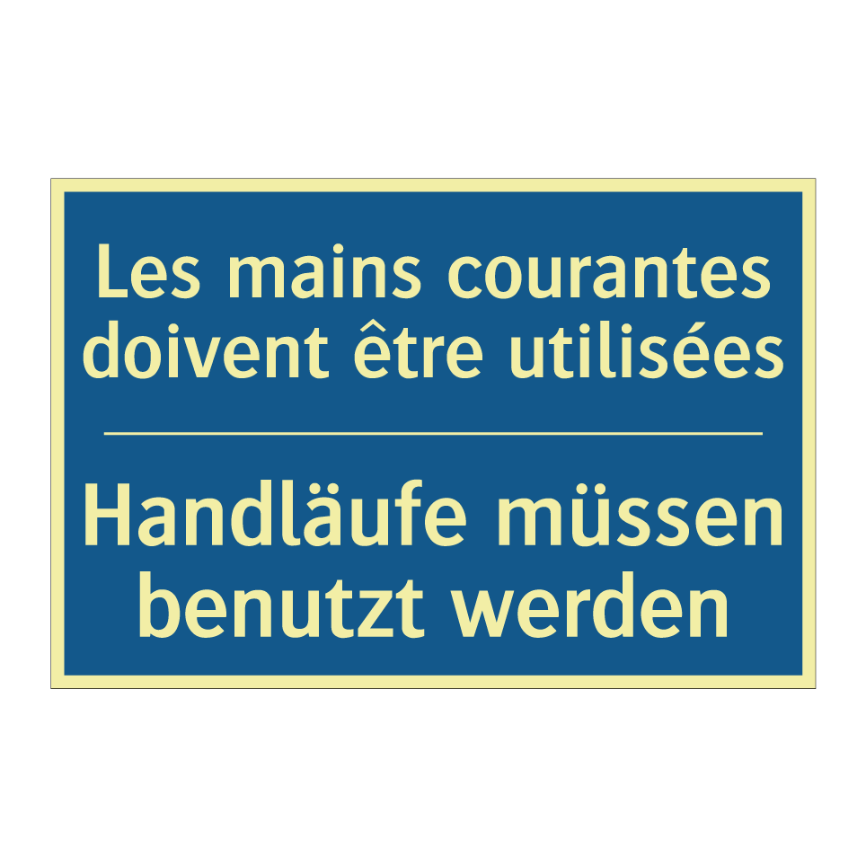 Handläufe müssen benutzt werden /.../ - Les mains courantes doivent être /.../
