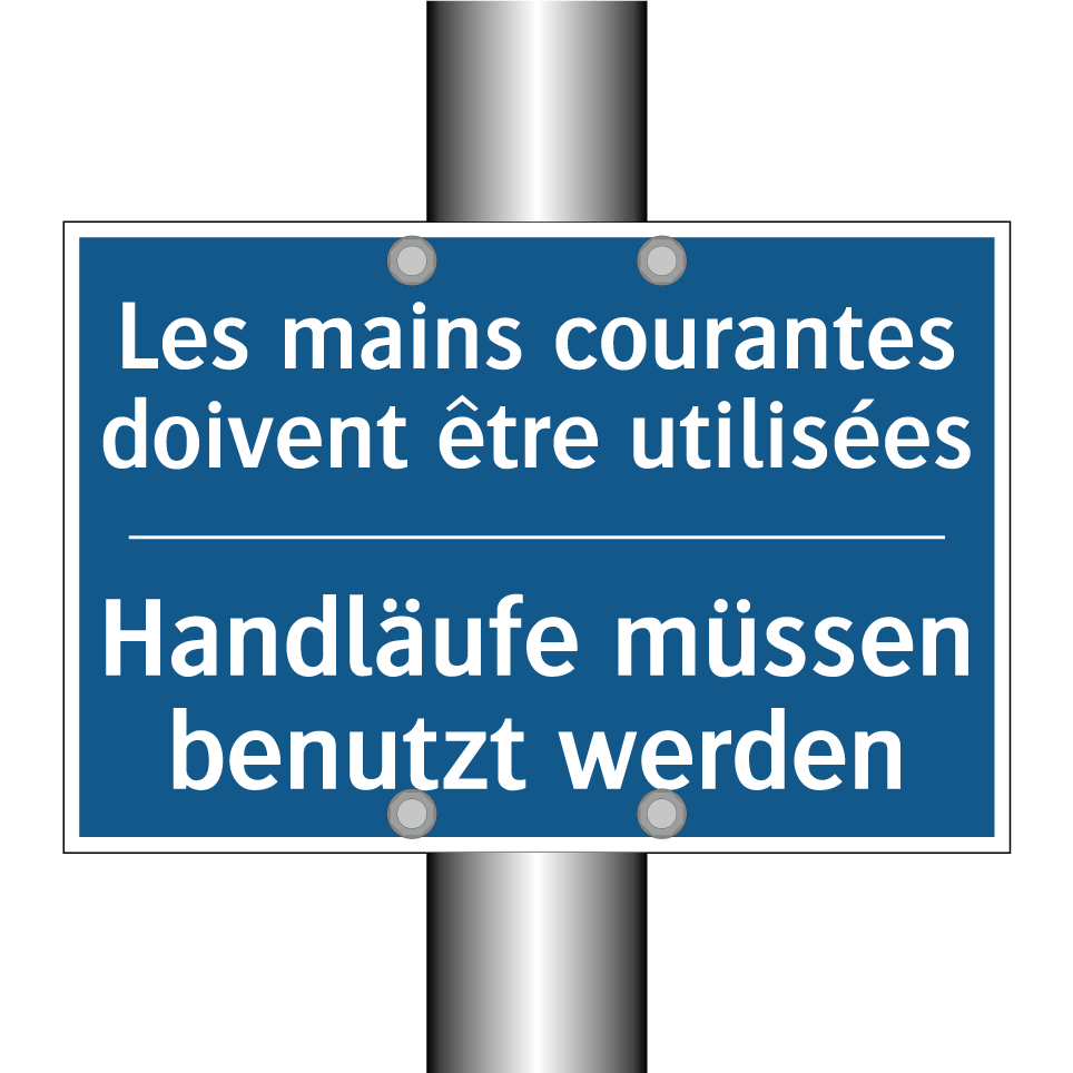 Handläufe müssen benutzt werden /.../ - Les mains courantes doivent être /.../