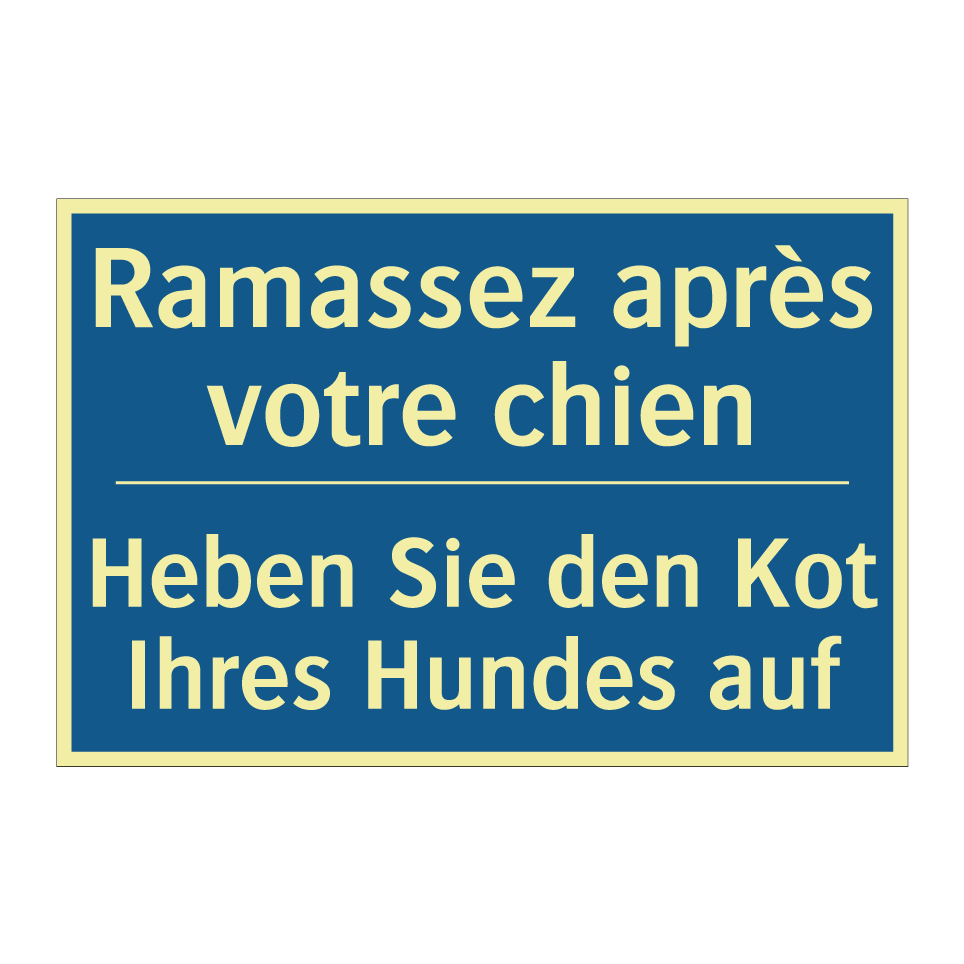 Heben Sie den Kot Ihres Hundes /.../ - Ramassez après votre chien