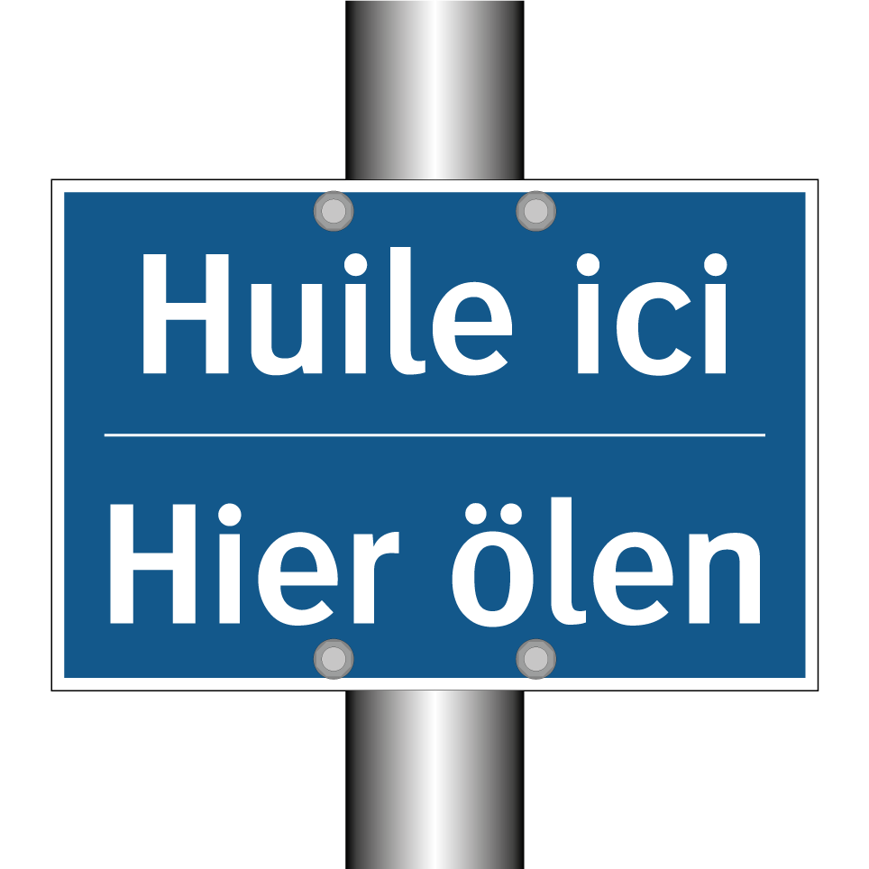 Hier ölen - Huile ici