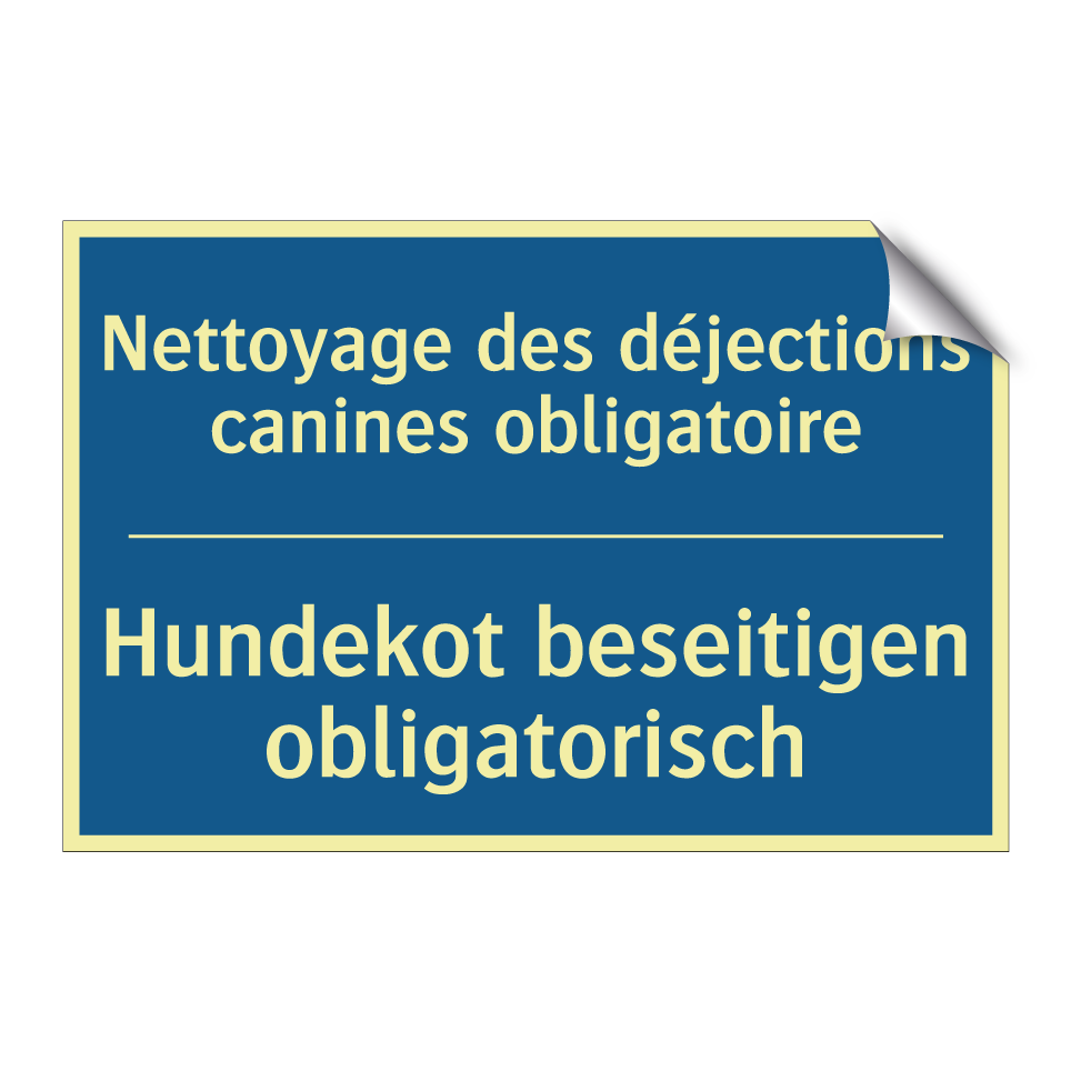 Hundekot beseitigen obligatorisch /.../ - Nettoyage des déjections canines /.../